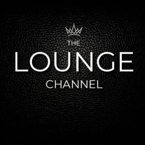 The Lounge Channel
