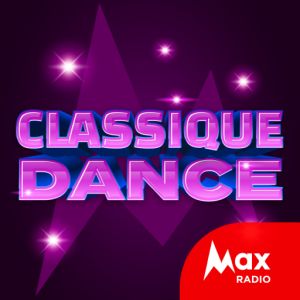 Logo of radio station Max Radio – Classique Dance