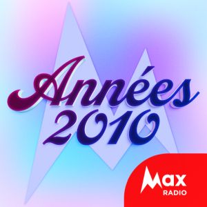 Logo of radio station Max Radio – Années 2010