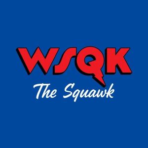 WSQK The Squawk